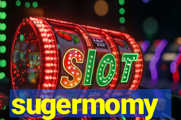 sugermomy