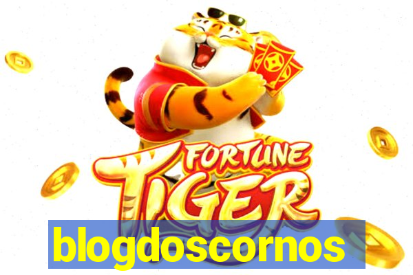 blogdoscornos