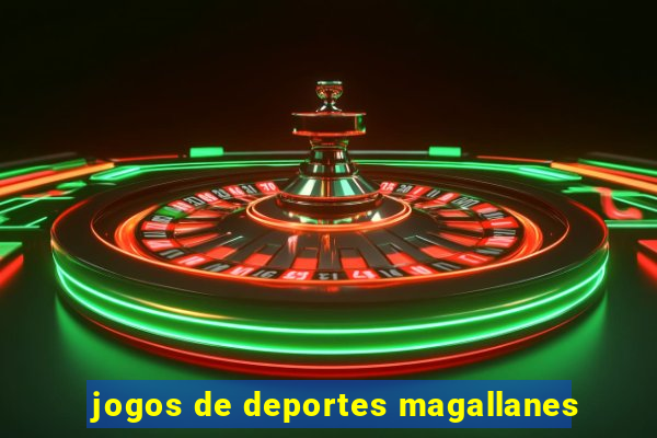 jogos de deportes magallanes