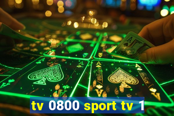 tv 0800 sport tv 1