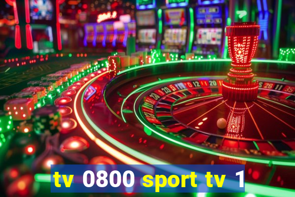 tv 0800 sport tv 1