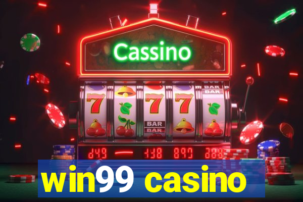 win99 casino