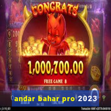 andar bahar pro 2023