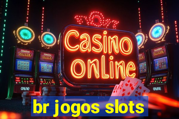 br jogos slots