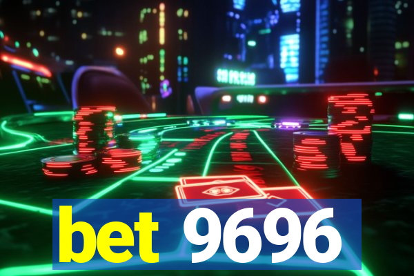 bet 9696