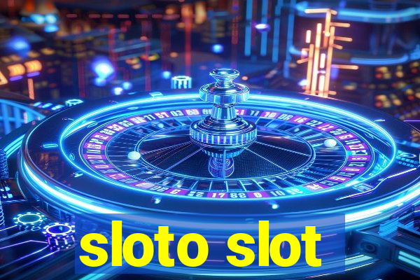 sloto slot