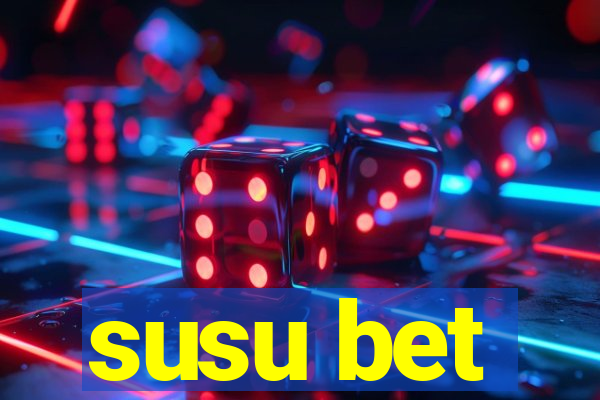 susu bet