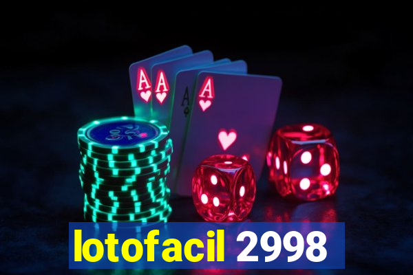 lotofacil 2998