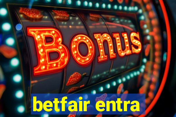 betfair entra