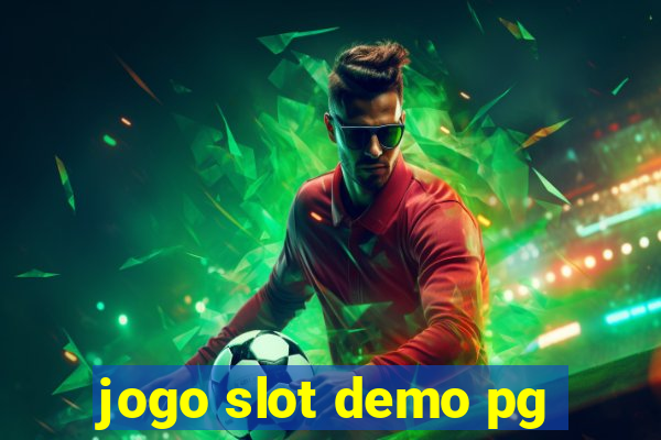 jogo slot demo pg