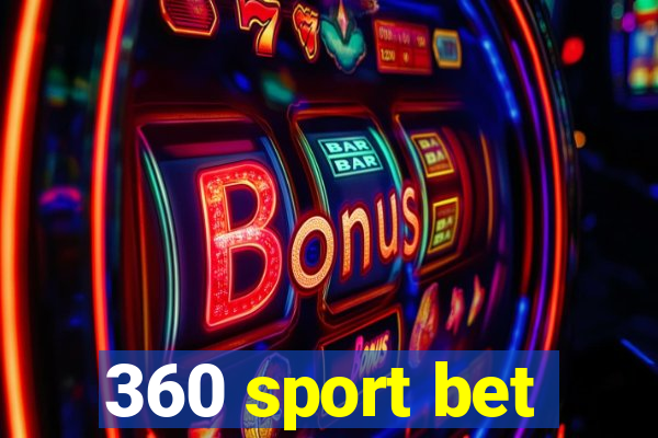 360 sport bet