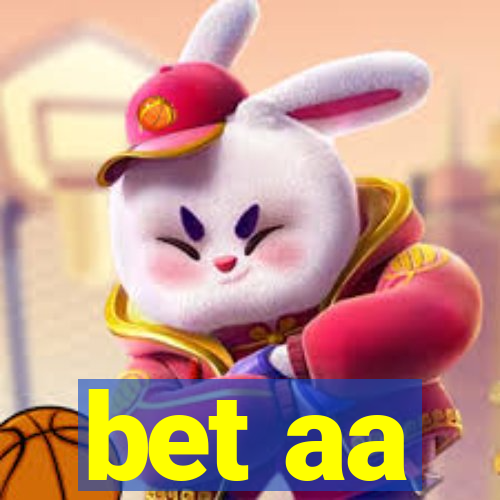 bet aa