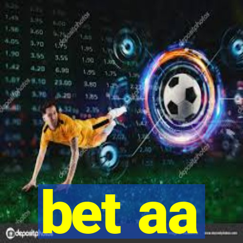 bet aa