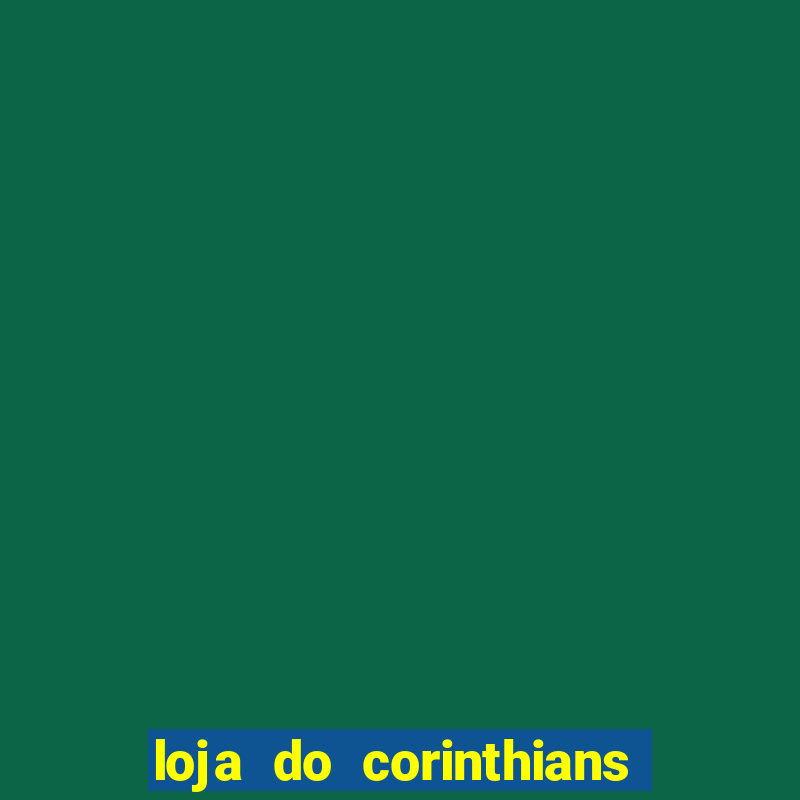 loja do corinthians em maring谩