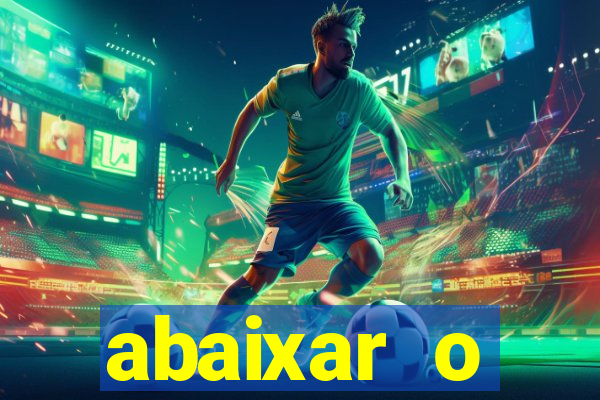 abaixar o aplicativo esporte bet