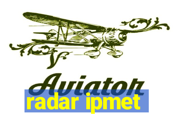 radar ipmet