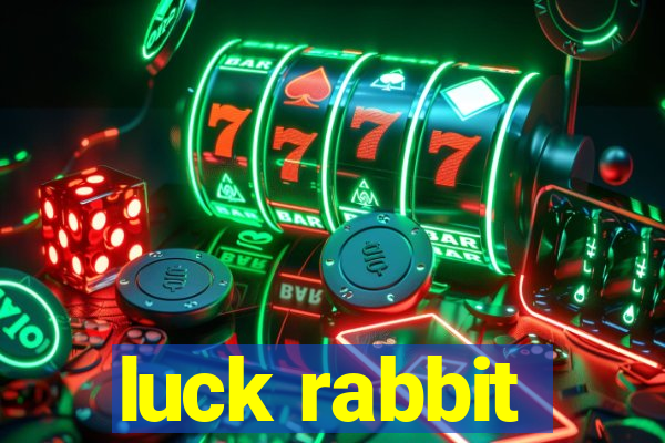 luck rabbit