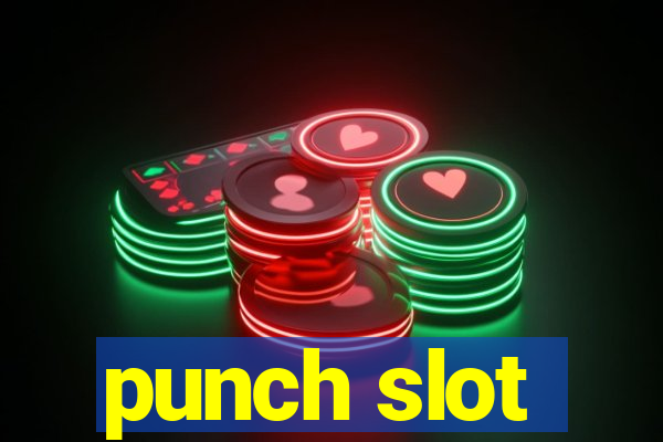 punch slot