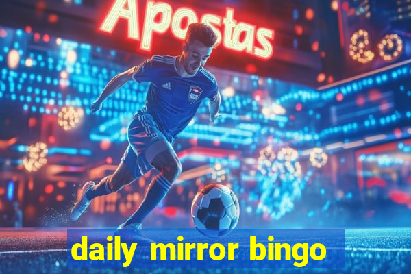 daily mirror bingo