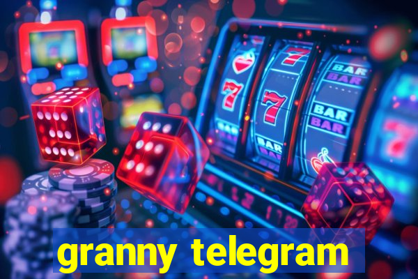 granny telegram