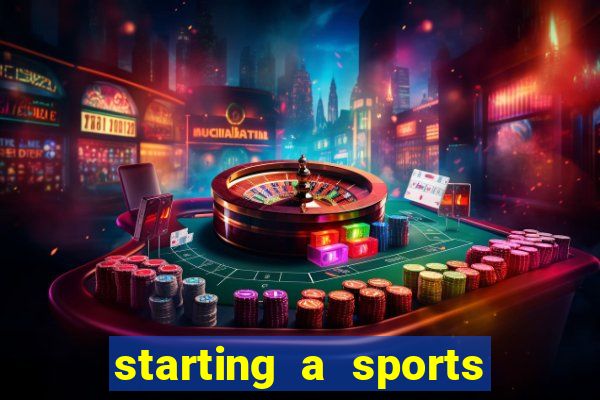 starting a sports betting company