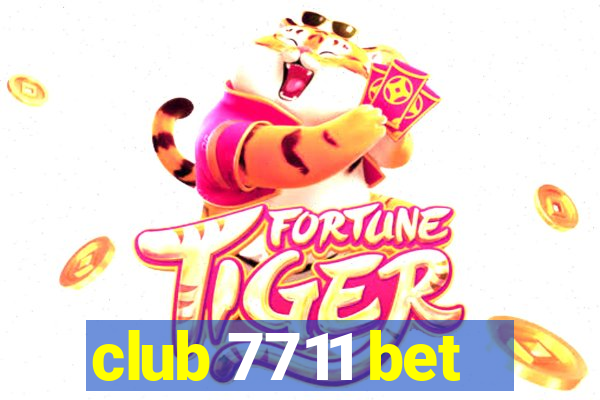 club 7711 bet