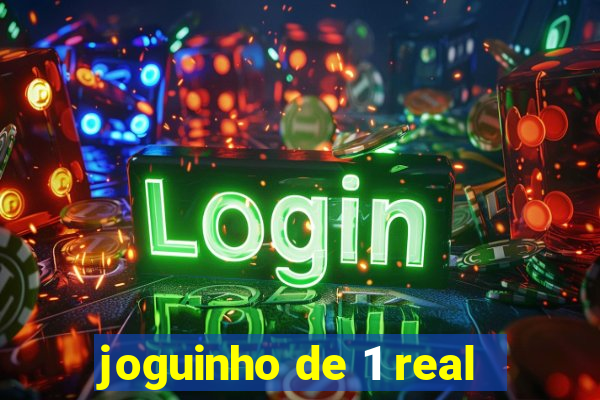 joguinho de 1 real