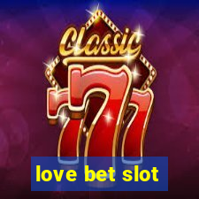 love bet slot