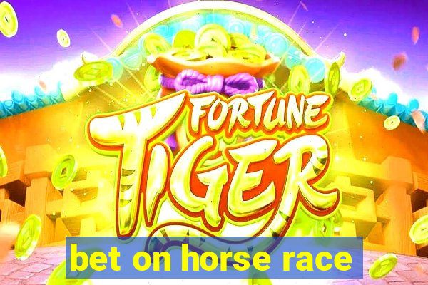 bet on horse race