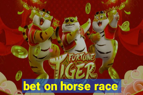 bet on horse race