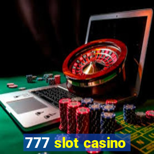 777 slot casino