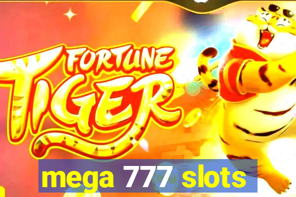 mega 777 slots