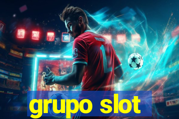 grupo slot