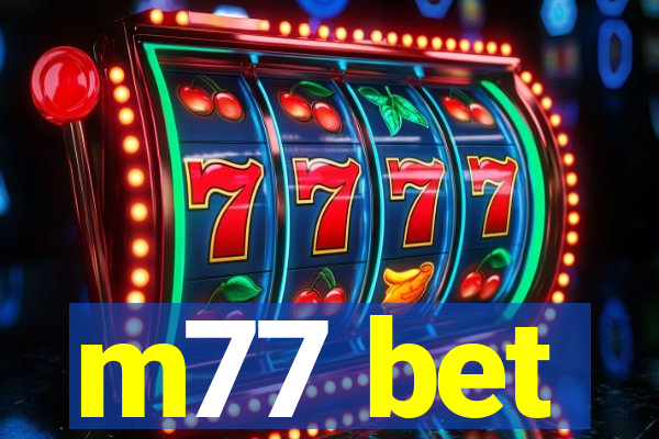 m77 bet