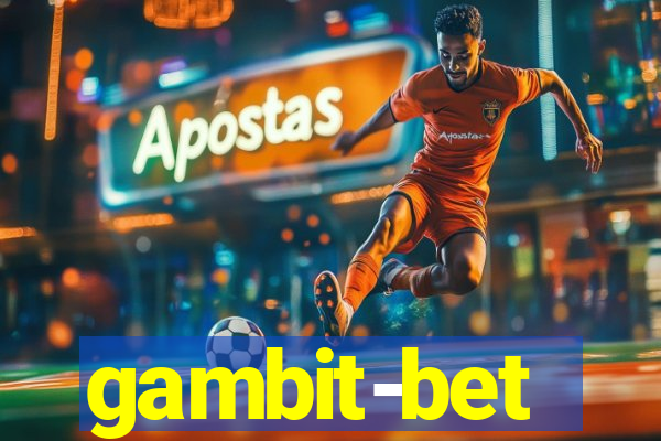 gambit-bet