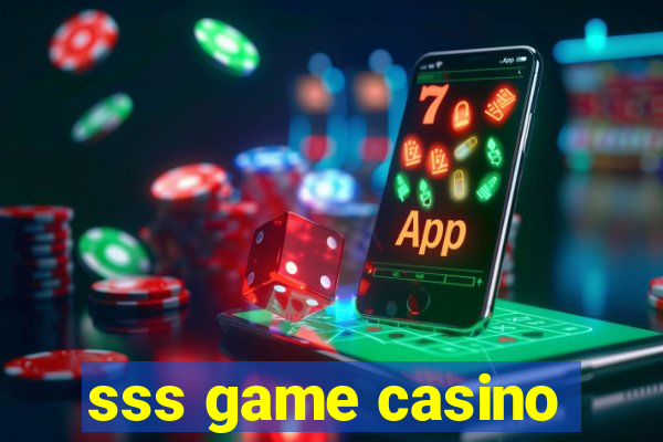 sss game casino