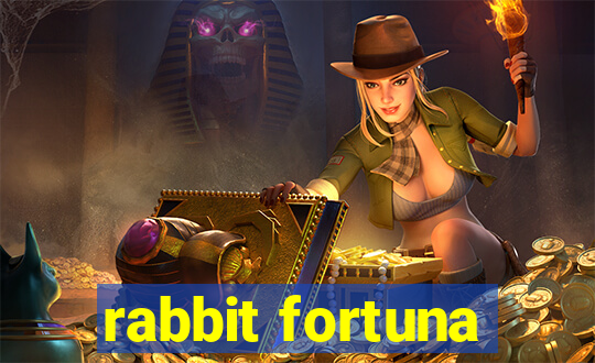 rabbit fortuna