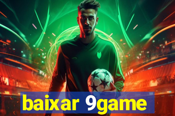 baixar 9game