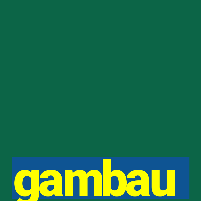 gambau