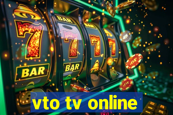 vto tv online