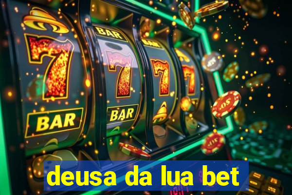 deusa da lua bet