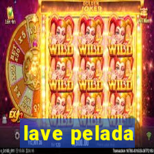 lave pelada