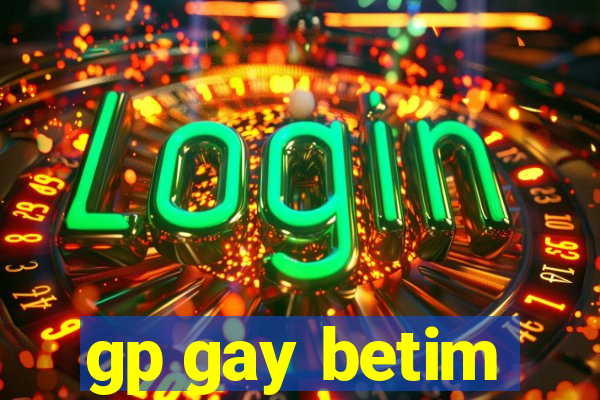 gp gay betim