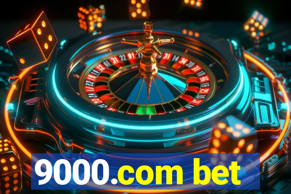 9000.com bet