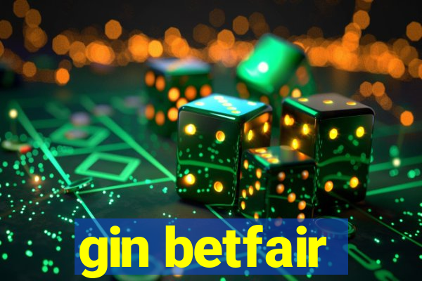 gin betfair