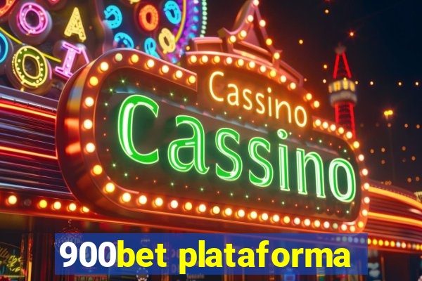 900bet plataforma