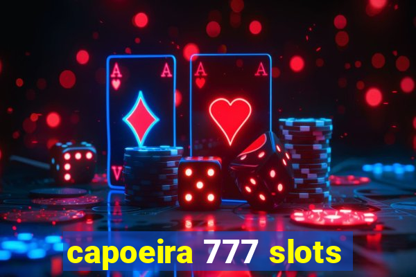 capoeira 777 slots