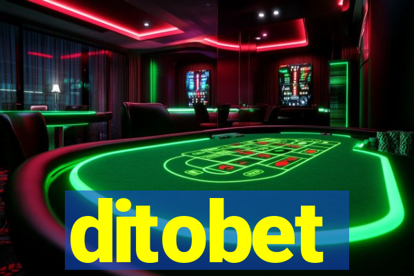 ditobet