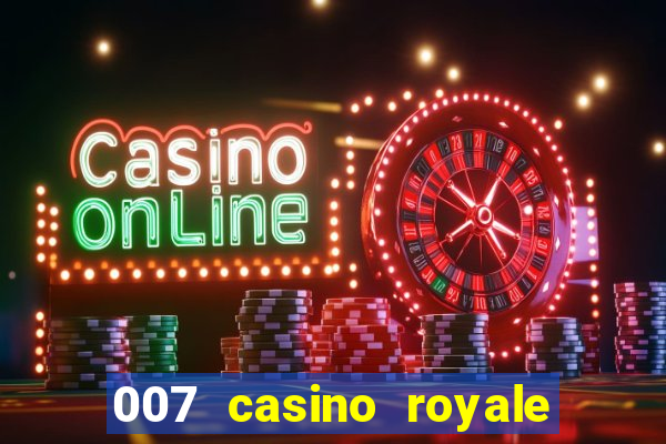 007 casino royale online dublado completo