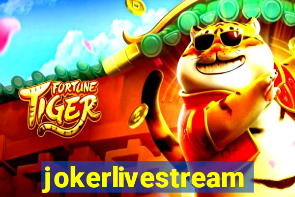 jokerlivestreams